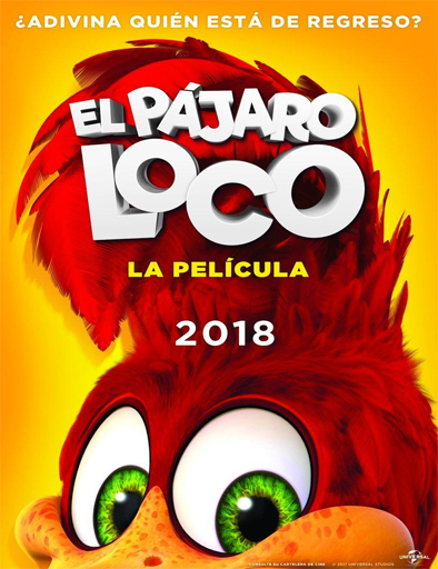 El pajaro loco La pelicula 2017 ES
